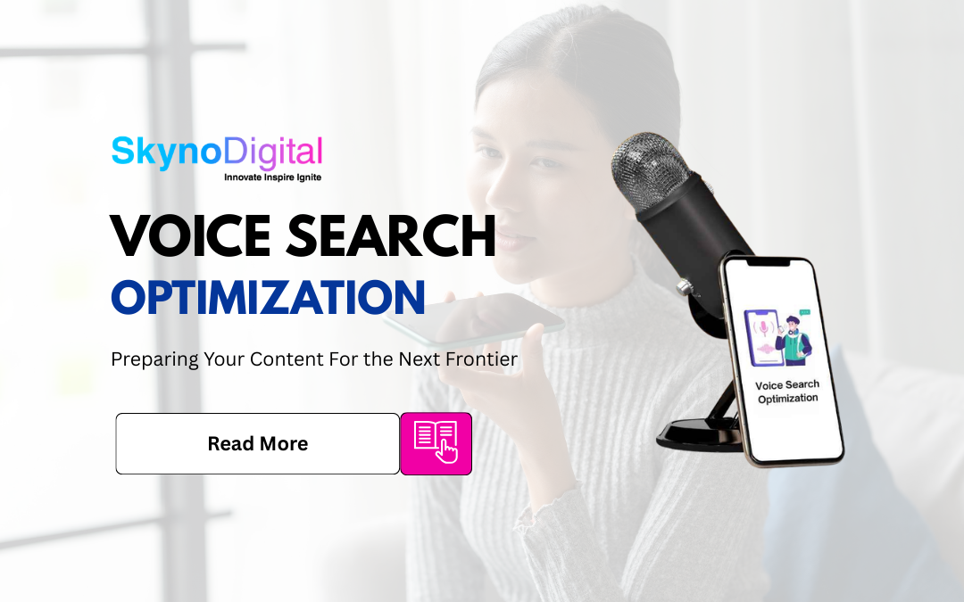 Voice Search Optimization: Preparing Your Content for the Next Frontier