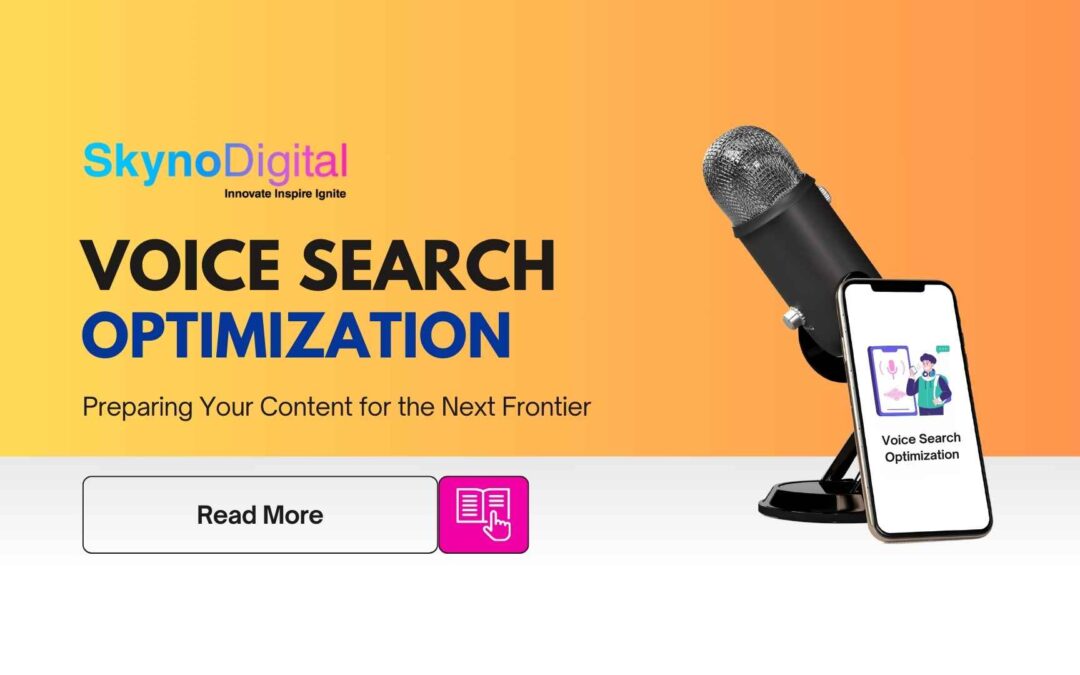 Voice Search Optimization: Preparing Your Content for the Next Frontier