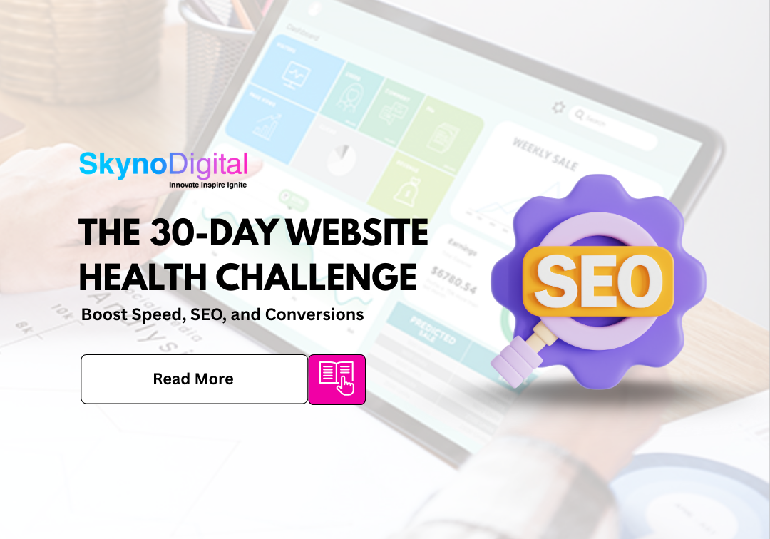 The 30-Day Website Health Challenge: Boost Speed, SEO, and Conversions
