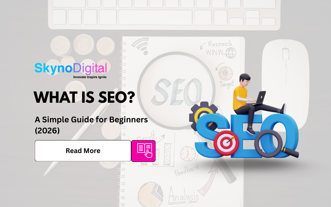 What Is SEO? A Simple Guide for Beginners (2026)