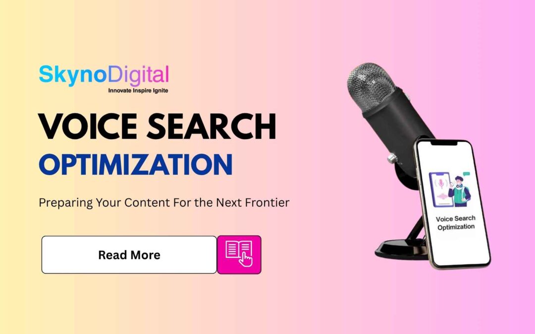Voice Search Optimization: Preparing Your Content for the Next Frontier