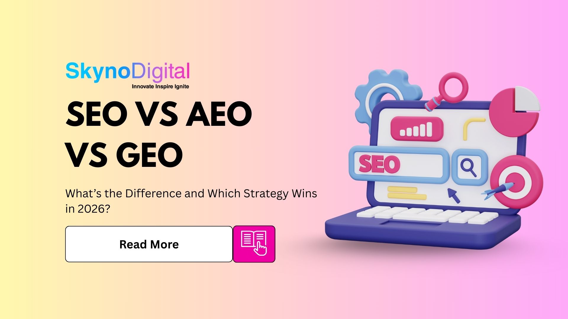 SEO vs AEO vs GEO: What’s the Difference and Which Strategy Wins in 2026?