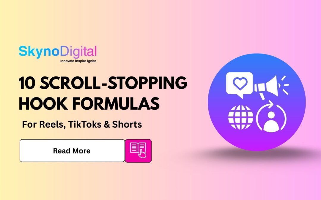 10 Scroll-Stopping Hook Formulas for Reels, TikToks & Shorts