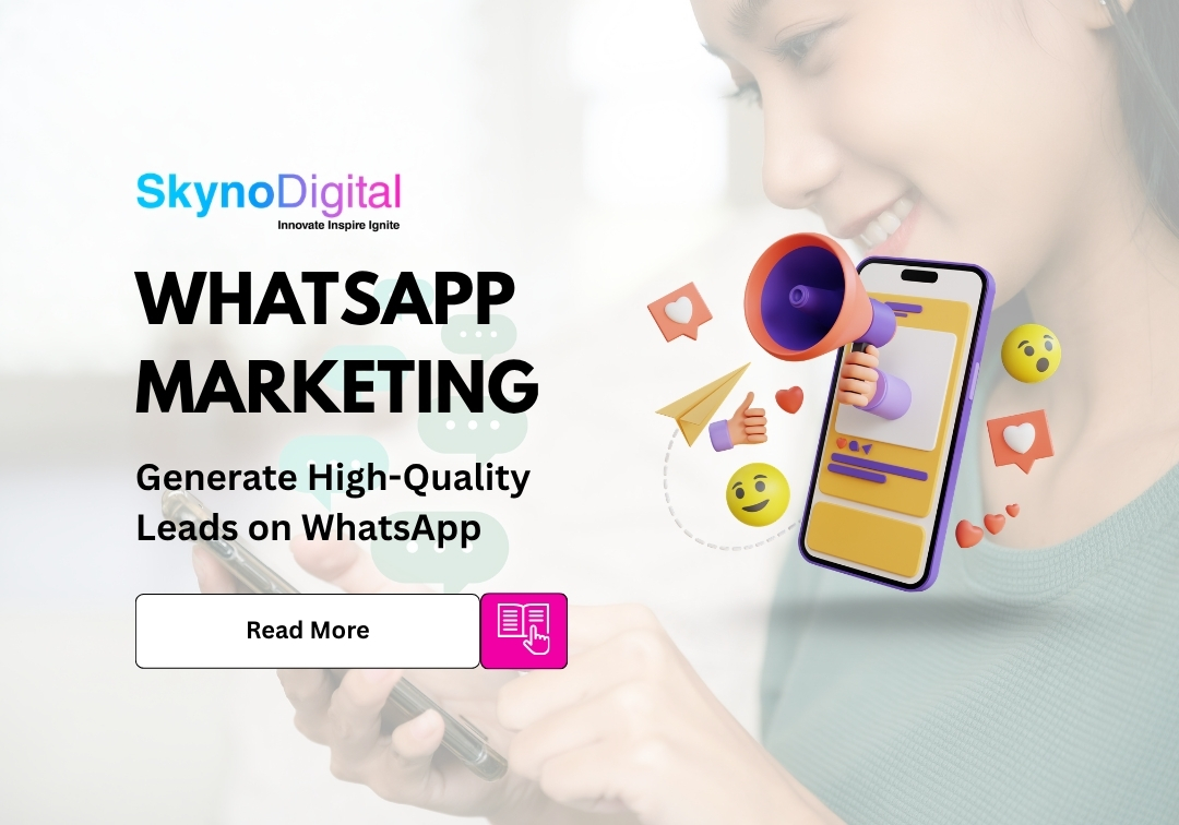 WhatsApp Marketing : Generate High-Quality Leads on WhatsApp