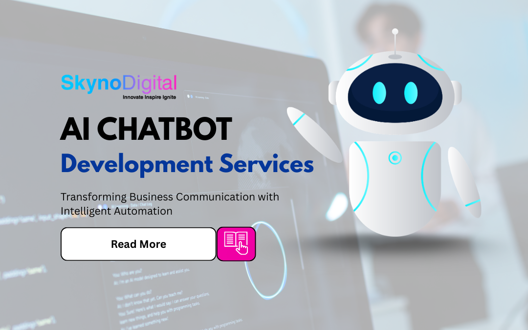 AI Chatbot Development Services: Transforming Business Communication with Intelligent Automation